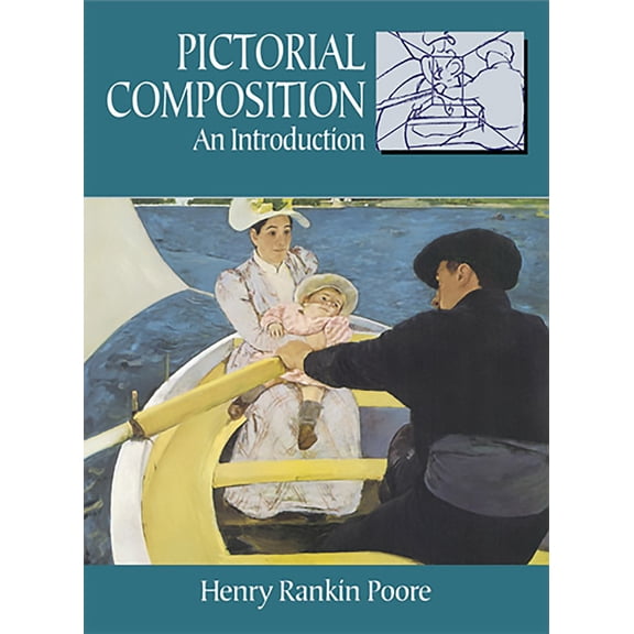 Pre-Owned Pictorial Composition: An Introduction (Paperback) 0486233588 9780486233581