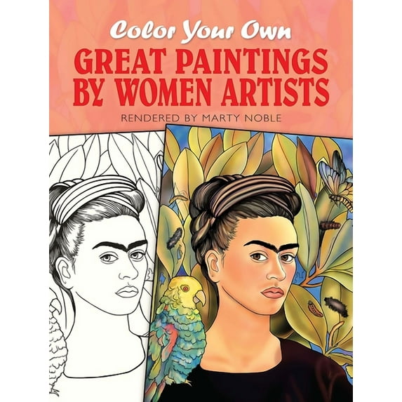 Color Your Own Great Paintings by Women Artists Dover Art Coloring Book Paperback 0486451089 9780486451084 Marty Noble