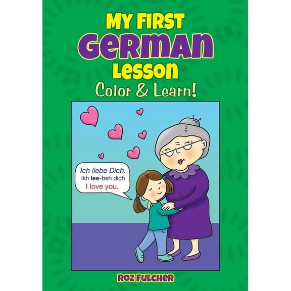 Dover Bilingual Books For Kids: My First German Lesson : Color & Learn! (Paperback)