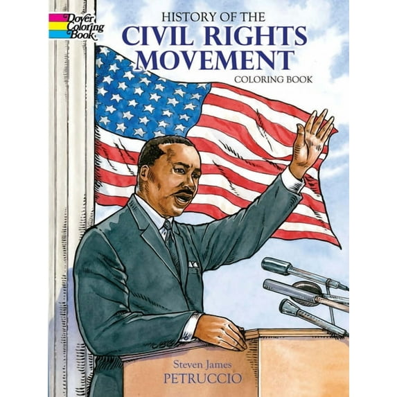 Dover Black History Coloring Books: History of the Civil Rights Movement Coloring Book (Paperback)
