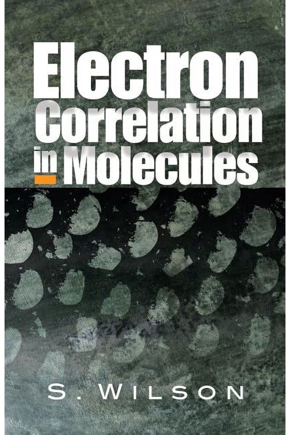 Dover Books on Chemistry: Electron Correlation in Molecules (Paperback)