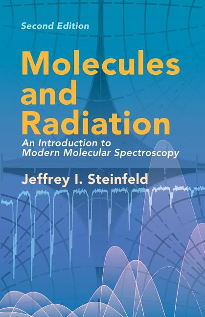 Amazon.com: Molecules and Radiation: An Introduction to