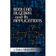 Dover Books on Computer Science: Boolean Algebra and Its Applications (Paperback)