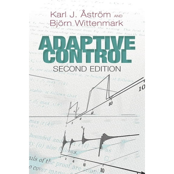Dover Books on Electrical Engineering Adaptive Control: Second Edition, (Paperback)