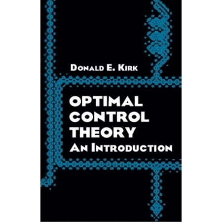 Dover Books on Electrical Engineering: Optimal Control Theory : An Introduction (Paperback)