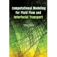 thumbnail image 1 of Dover Books on Engineering Computational Modeling for Fluid Flow and Interfacial Transport, (Paperback), 1 of 1