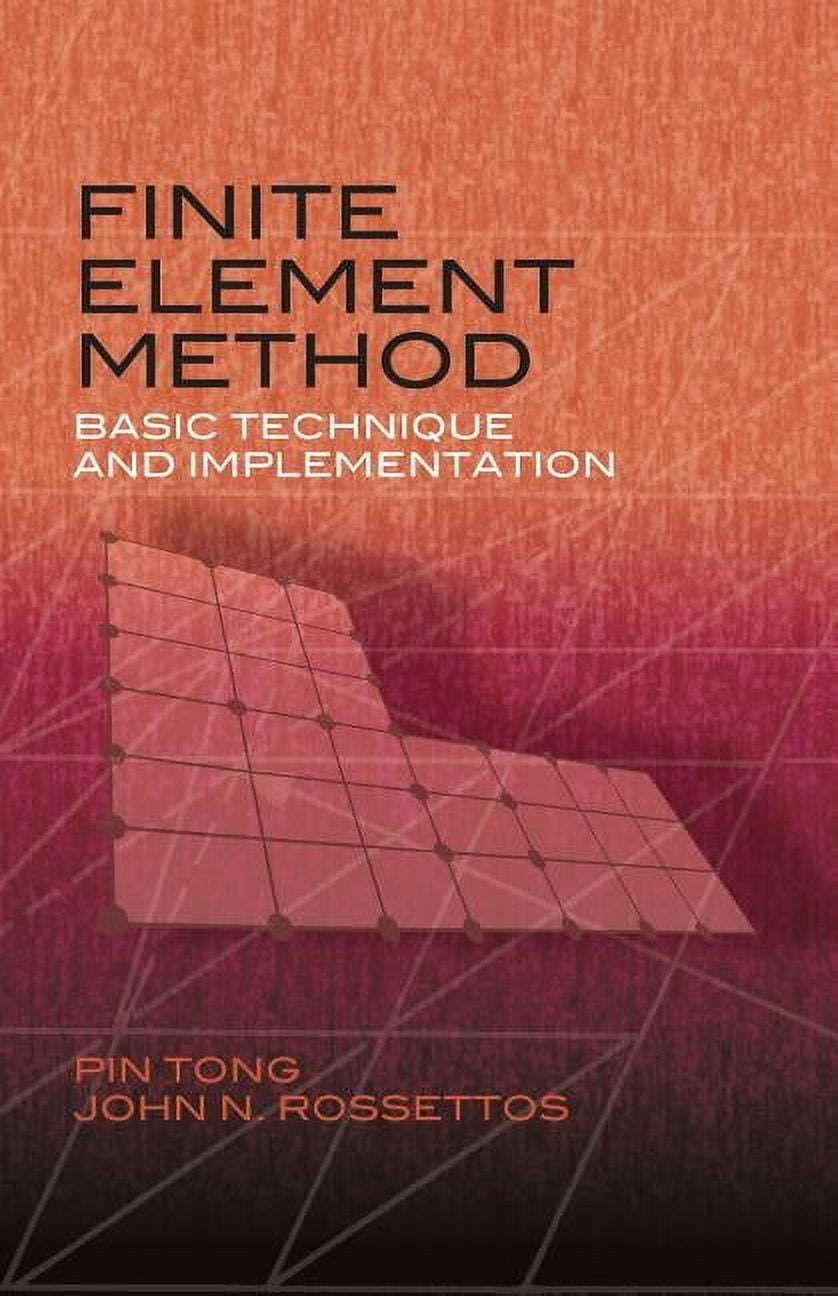 Dover Books on Engineering: Finite Element Method : Basic Technique and ...