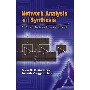 Dover Books on Engineering: Network Analysis and Synthesis : A Modern Systems Theory Approach (Paperback)