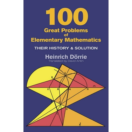 Dover Books on Mathematics: 100 Great Problems of Elementary Mathematics (Paperback)