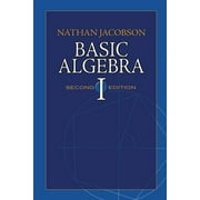 Dover Books on Mathematics: Basic Algebra I : Second Edition (Edition 2) (Paperback)