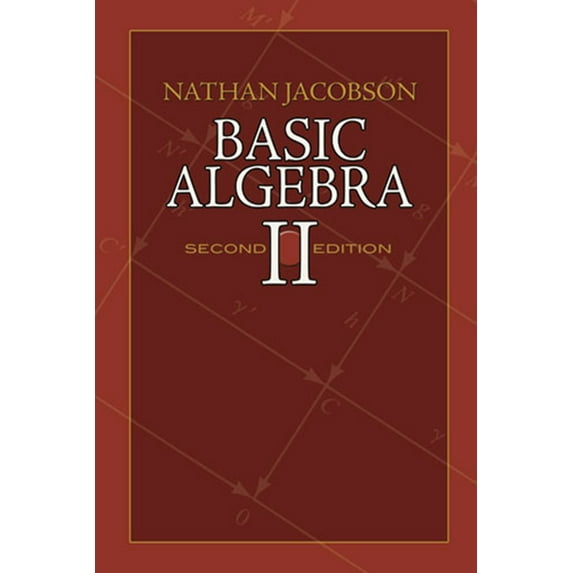 Dover Books on Mathematics: Basic Algebra II : Second Edition (Edition 2) (Paperback)