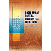 FRANCOIS TREVES Dover Books on Mathematics Basic Linear Partial Differential Equations, (Paperback)