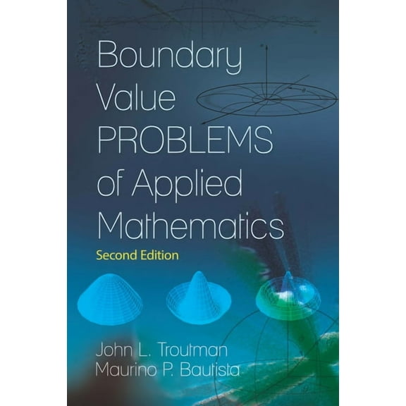 Dover Books on Mathematics: Boundary Value Problems of Applied Mathematics : Second Edition (Paperback)
