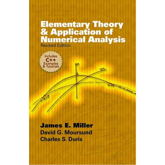 Dover Books on Mathematics Elementary Theory and Application of Numerical Analysis: Revised Edition, (Paperback)