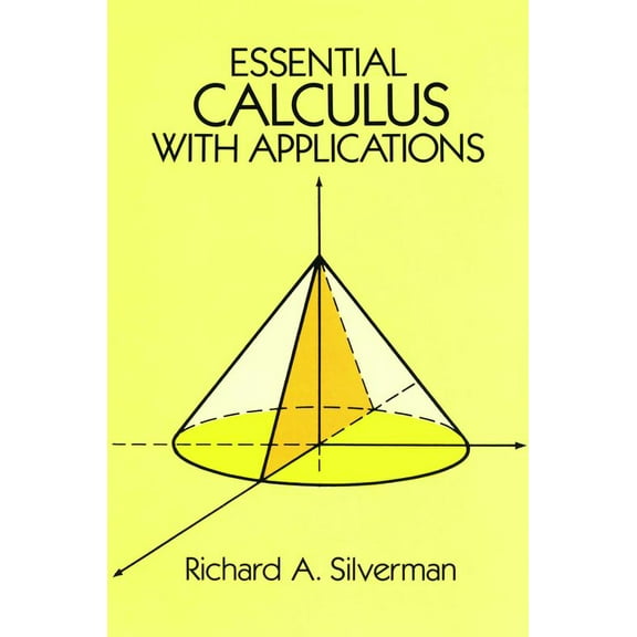 Dover Books on Mathematics: Essential Calculus with Applications (Paperback)