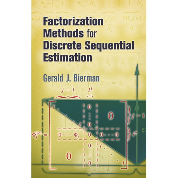 Dover Books on Mathematics: Factorization Methods for Discrete Sequential Estimation (Paperback)