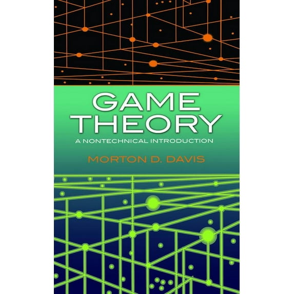 Dover Books on Mathematics Game Theory: A Nontechnical Introduction, (Paperback)