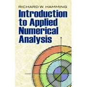 R W HAMMING Dover Books on Mathematics: Introduction to Applied Numerical Analysis (Paperback)