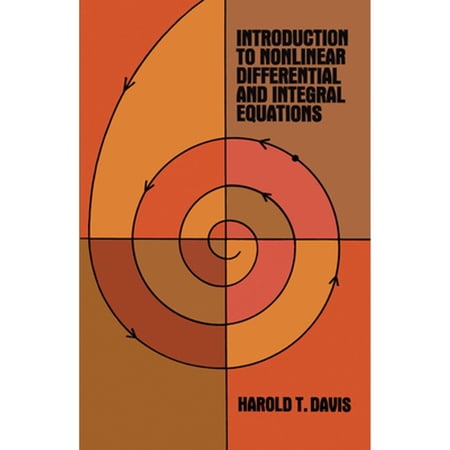 Pre-Owned Introduction to Nonlinear Differential and Integral Equations (Paperback) 0486609715 9780486609713