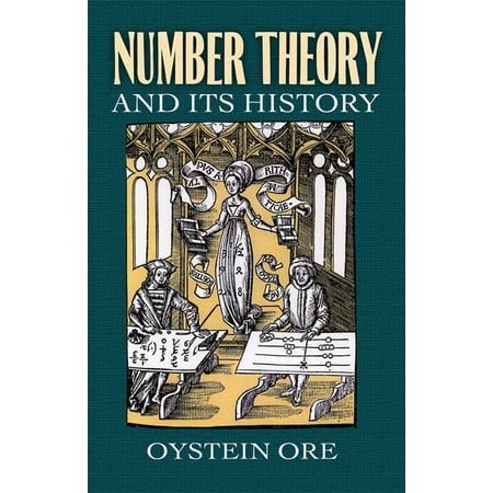 Dover Books on Mathematics: Number Theory and Its History (Paperback)