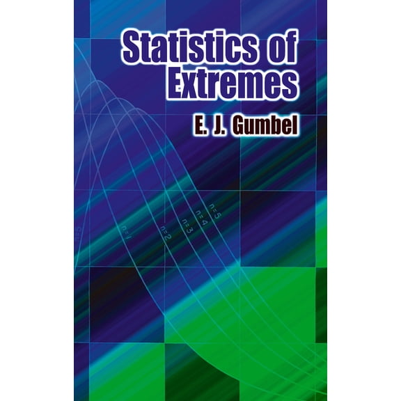 Dover Books on Mathematics: Statistics of Extremes (Paperback)