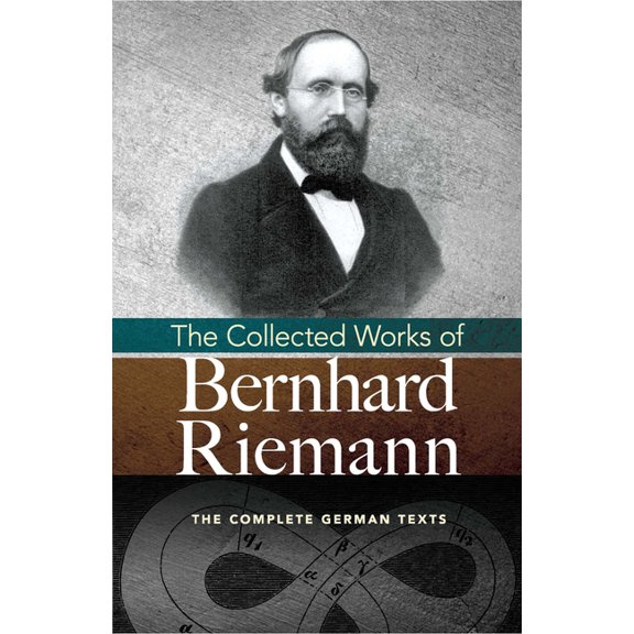 Dover Books on Mathematics: The Collected Works of Bernhard Riemann (Paperback)