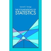 Dover Books on Mathematics The Foundations of Statistics Paperback