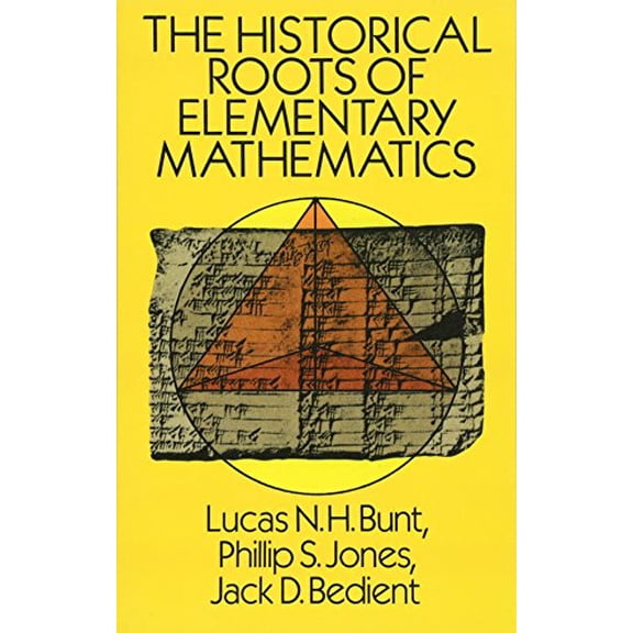 Pre-Owned The Historical Roots of Elementary Mathematics (Paperback) 0486255638 9780486255637