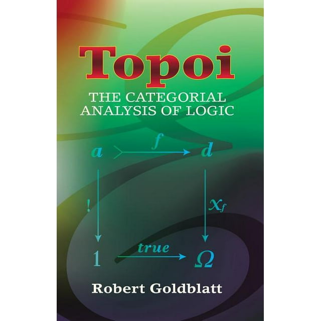 Dover Books on Mathematics: Topoi : The Categorial Analysis of Logic (Paperback)