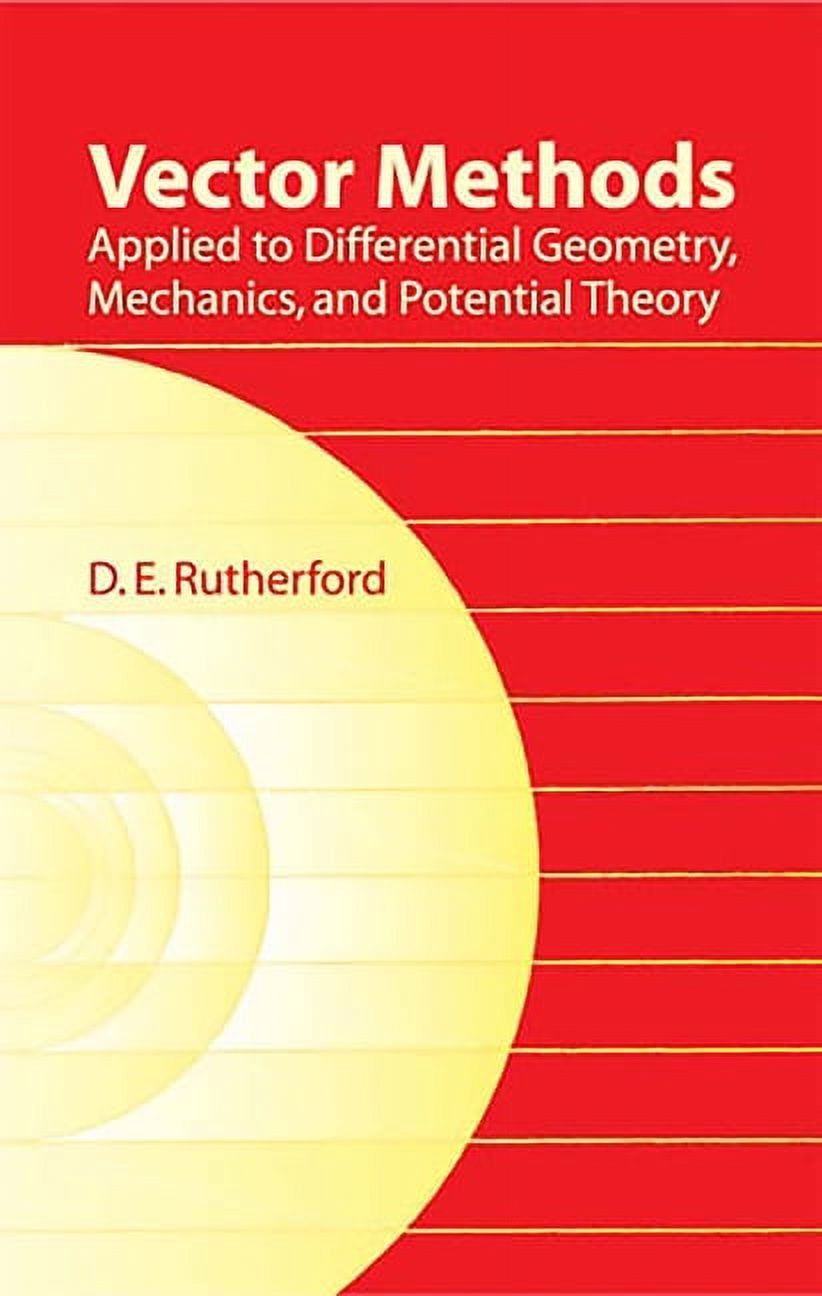 Dover Books on Mathematics: Vector Methods Applied to Differential ...