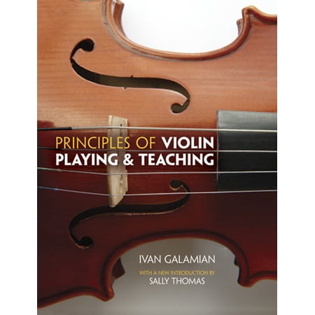 Dover Books on Music: Violin Principles of Violin Playing and Teaching, (Paperback)