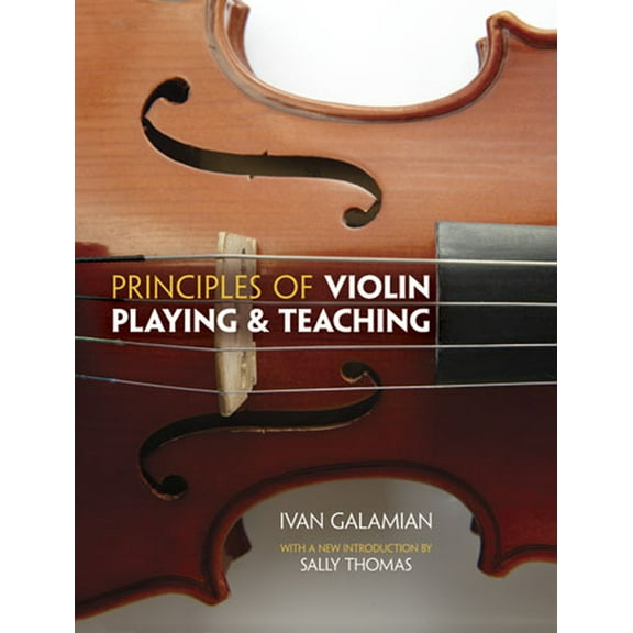 Dover Books on Music: Violin Principles of Violin Playing and Teaching, (Paperback)