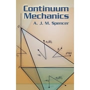 Dover Books on Physics Continuum Mechanics, Paperback