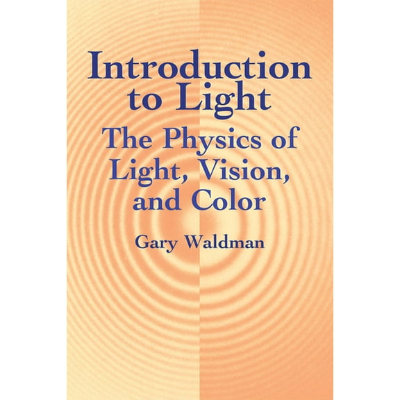 Dover Books on Physics Introduction to Light, (Paperback)