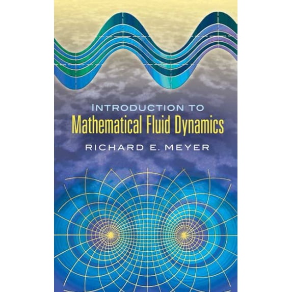 Dover Books on Physics: Introduction to Mathematical Fluid Dynamics (Paperback)
