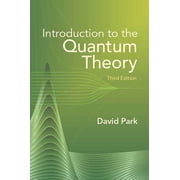 Dover Books on Physics Introduction to the Quantum Theory Third Edition, Paperback