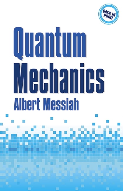 Dover Books on Physics: Quantum Mechanics (Paperback) - Walmart.com