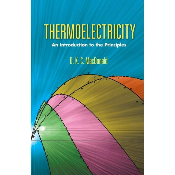Dover Books on Physics Thermoelectricity, (Paperback)