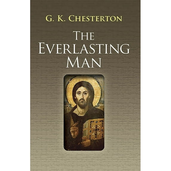 Dover Books on Western Philosophy The Everlasting Man, (Paperback)