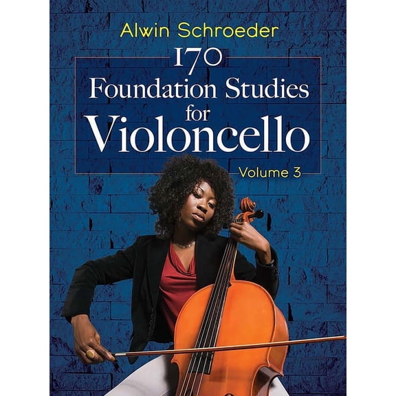 Dover Chamber Music Scores 170 Foundation Studies for Violoncello: Volume 3, (Paperback)