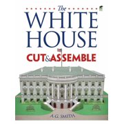 Dover Kids Activity Books U.S.A. The White House Cut & Assemble, Paperback