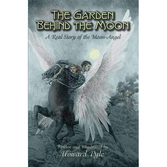 Pre-Owned The Garden Behind the Moon: A Real Story of the Moon-Angel (Paperback) 0486440737 9780486440736