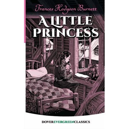 Dover Children's Evergreen Classics A Little Princess, (Paperback)