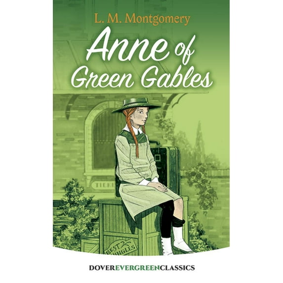 Dover Children's Evergreen Classics Anne of Green Gables, (Paperback)