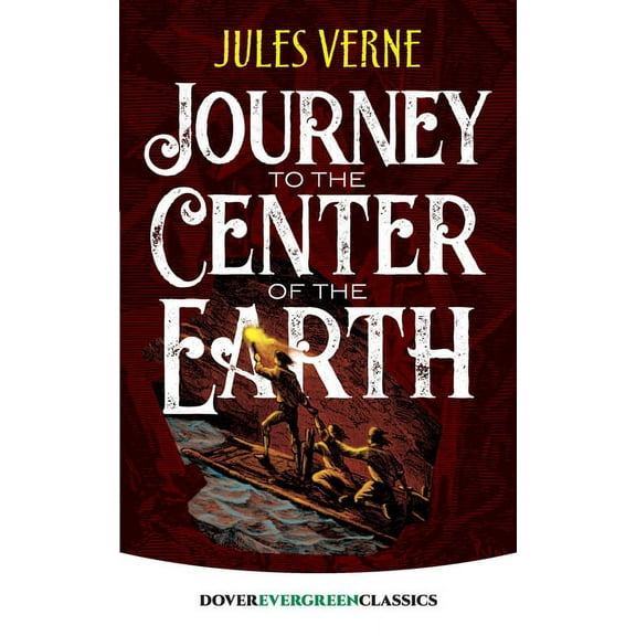Dover Children's Evergreen Classics Journey to the Center of the Earth, (Paperback)