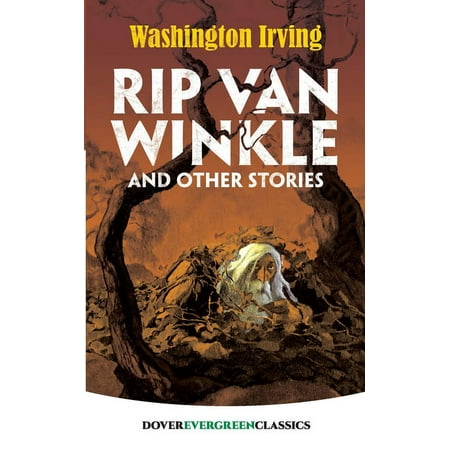 Dover Children's Evergreen Classics Rip Van Winkle and Other Stories, (Paperback)