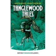 Dover Childrens Evergreen Classics Tanglewood Tales, Paperback