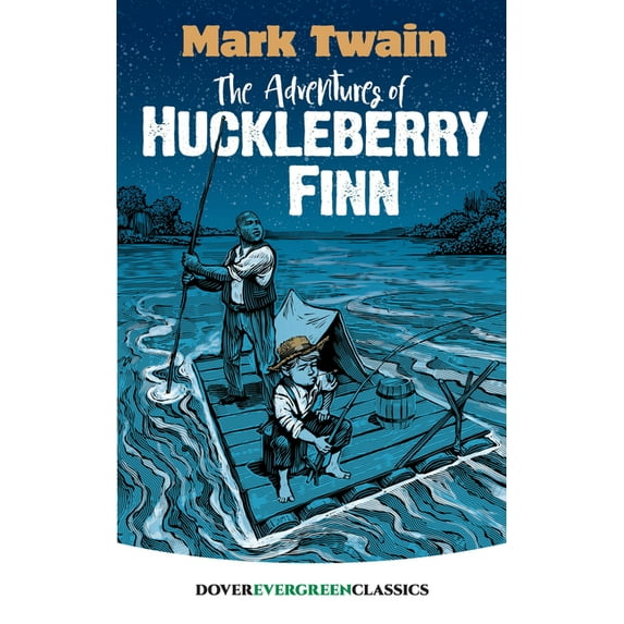 Dover Children's Evergreen Classics The Adventures of Huckleberry Finn, (Paperback)
