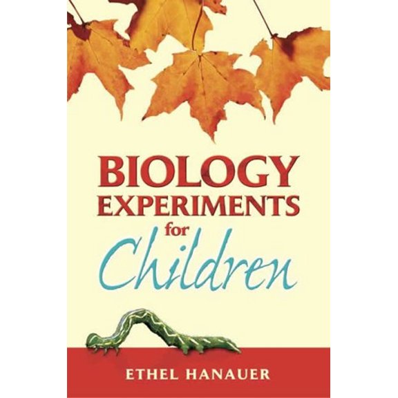 Pre-Owned Biology Experiments for Children (Dover Children's Science Books) Paperback