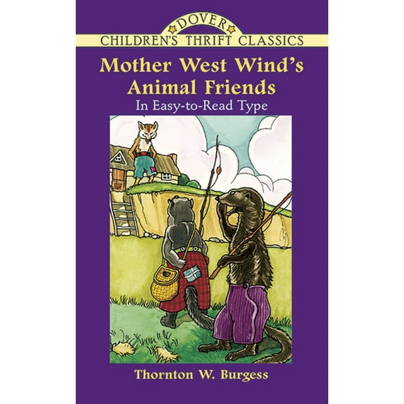 Dover Children's Thrift Classics: Mother West Wind's Animal Friends (Paperback)